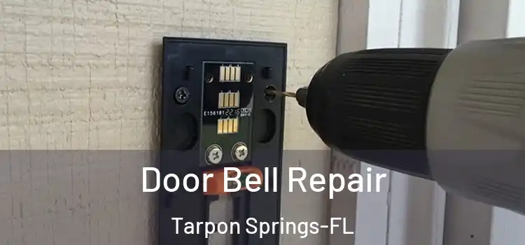  Door Bell Repair Tarpon Springs-FL